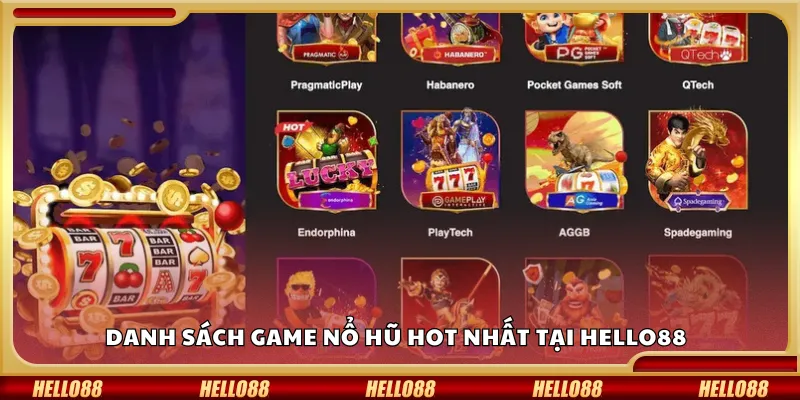Kho game nổ hũ hot nhất tại Hello88