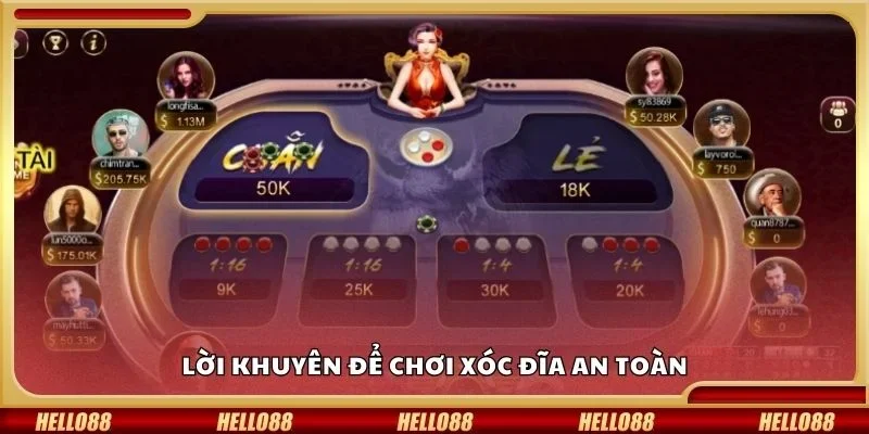 Lời khuyên để chơi xóc đĩa an toàn