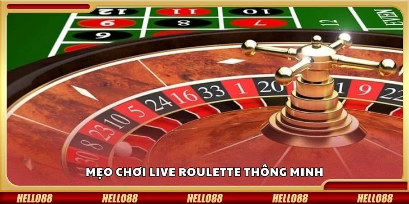 Mẹo chơi live roulette thông minh