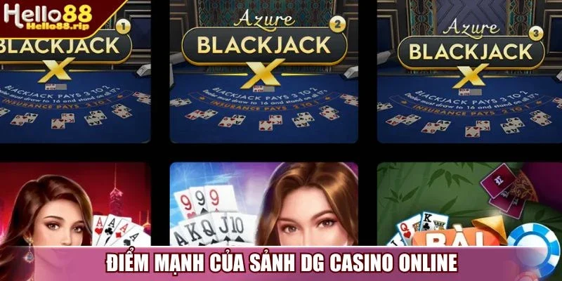 Điểm mạnh của sảnh DG Casino online