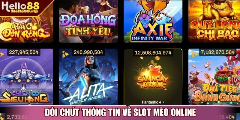 Đôi chút thông tin về slot mèo online