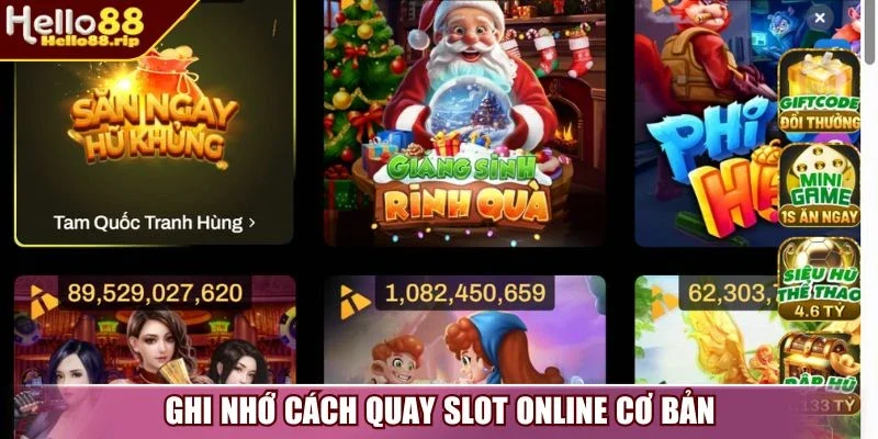 Ghi nhớ cách quay slot online cơ bản
