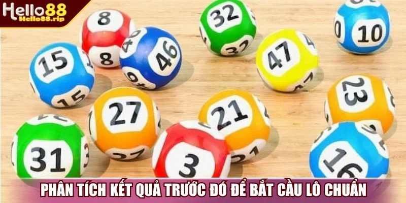 Phân tích kết quả trước đó để bắt cầu lô chuẩn